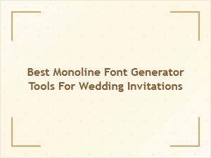 Best Monoline Font Generator Tools for Wedding Invitations